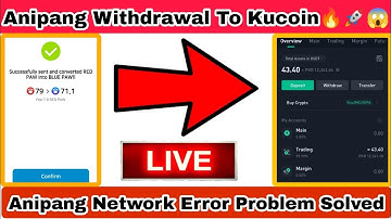 Anipang Withdrawal to Kucoin || Wemix withdrawal to Kucoin || Anipang network Error Problem Solved||