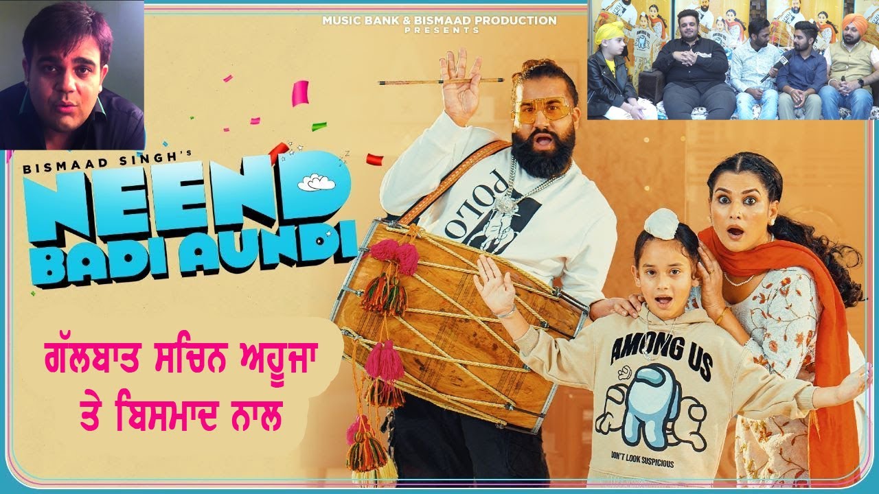 Neend Badi Aundi | Sachin Ahuja | Bismaad Singh ft. Rai Panesar | Interview | Punjabi Teshan