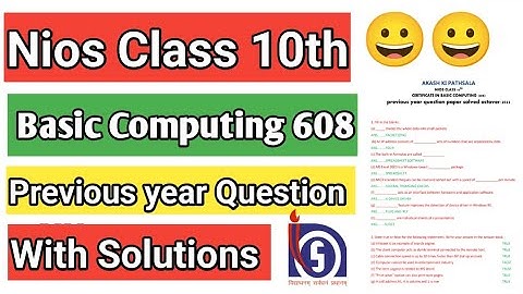 nios class 10th basic computing solved question paper। nios basic computing 608।
