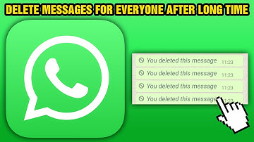 How To Delete Whatsapp Messages For Everyone After Long Time (2025)