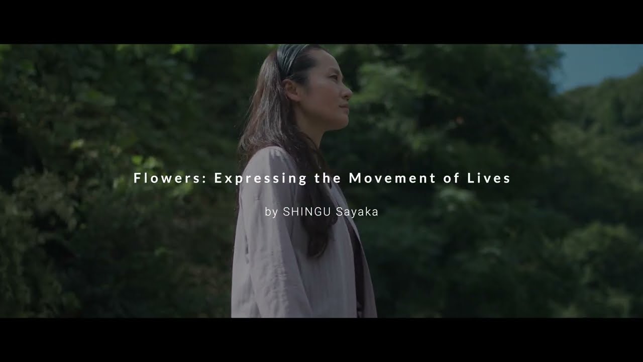 Flowers: Expressing the Movement of Lives by SHINGU Sayaka - YouTube