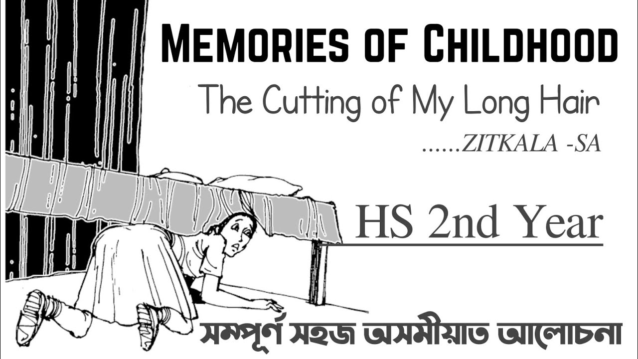 MEMOIRS OF CHILDHOOD| The Cutting of My Long Hair | HS 2nd year | Vistas| HS 2025 | You can learn