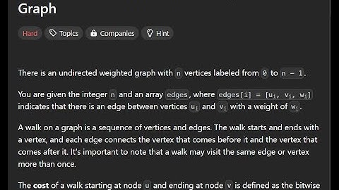 Leetcode weekly 392,  D . Minimum Cost Walk in Weighted Graph | Leetcode Hard