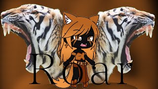 Roar ~Gacha life~GLMV~Cute Maeva~fr