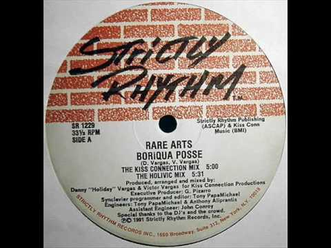 Rare Arts - Boriqua Posse (The Kiss Connection Mix)