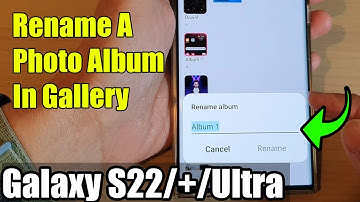 Galaxy S22/S22+/Ultra: How to Rename A Photo Album In Gallery
