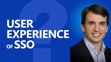 How to get the best user experience from your single sign-on (SSO) system