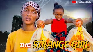The Strange Girl Ekwutousi Philo