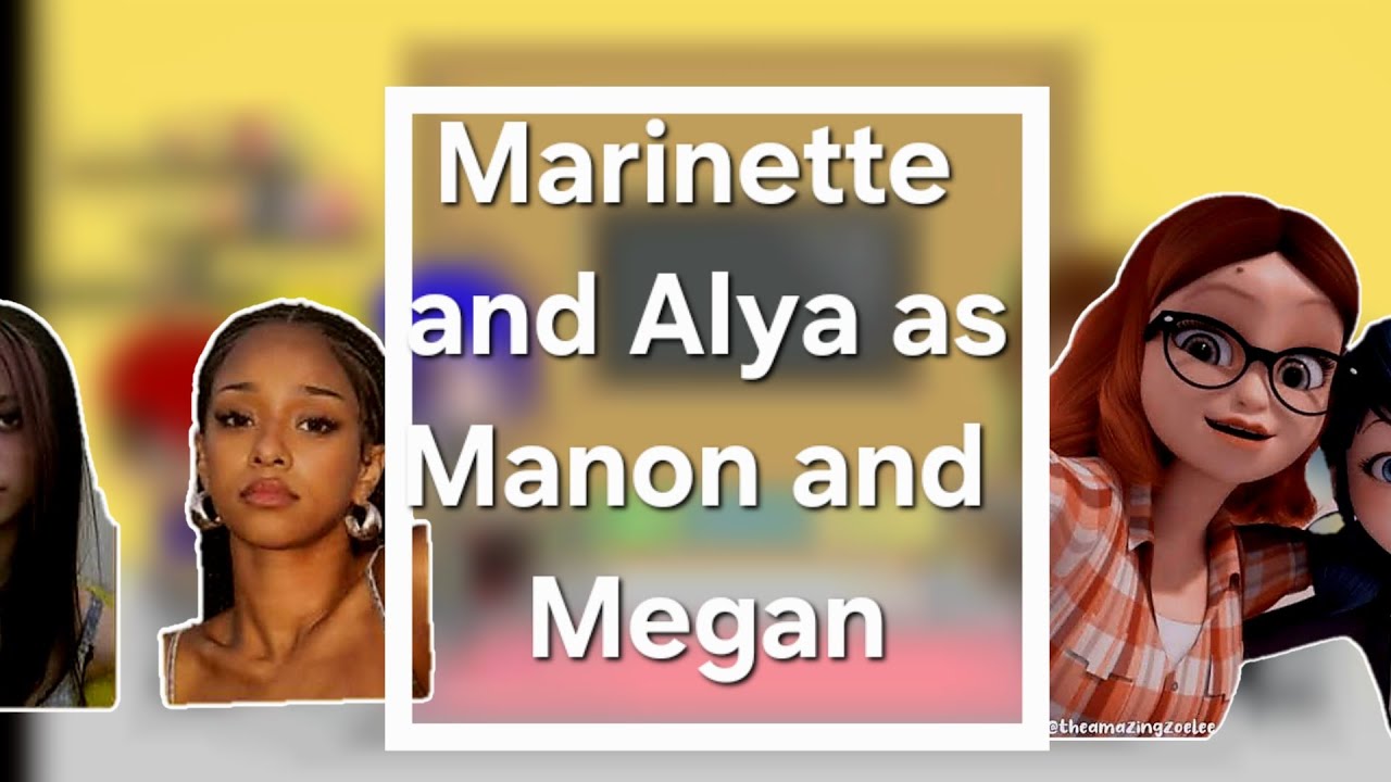 MLB react to Marinette and Alya as Megan and Manon from Katseye//Gacha Club//Requested