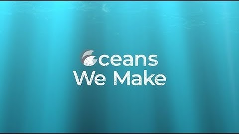 Oceans We Make Trailer - A VR exprience about plastic pollution