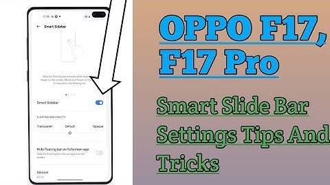 OPPO F17, F17 Pro || Smart Slide Bar Settings Tips And Tricks How To Use 🔥