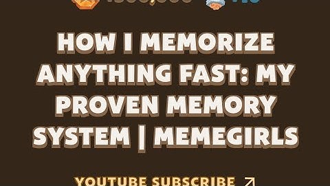 How I Memorize Anything Fast: My Proven Memory System | MemeGirls video code