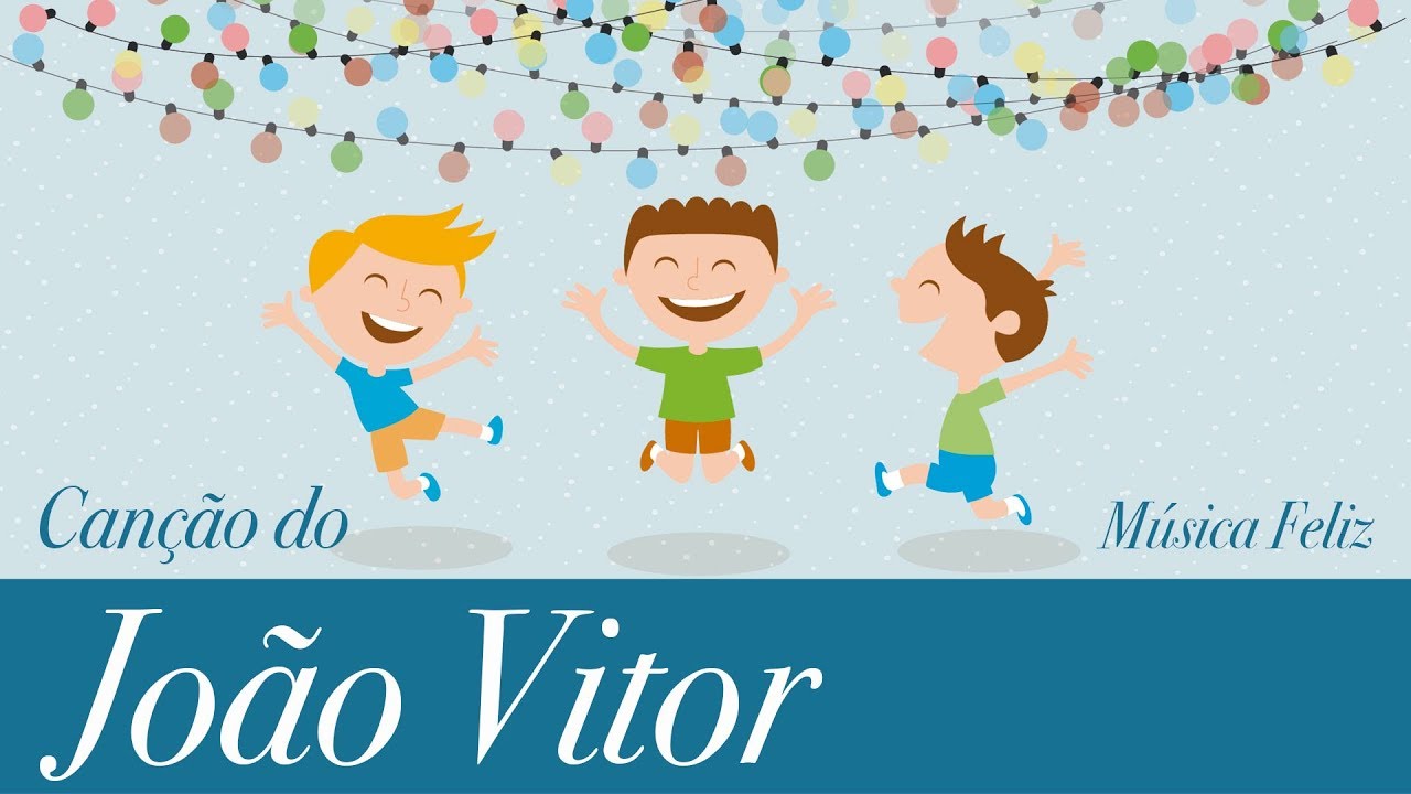 Canção do João Vitor