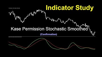 Kase Permission Stochastic Smoothed as a Confirmation Indicator