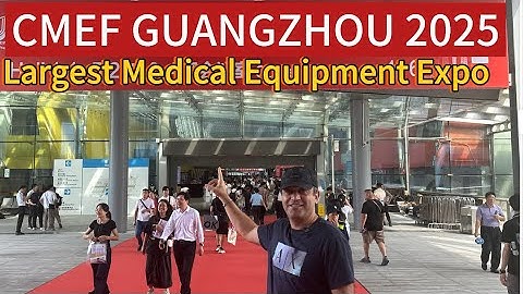 CMEF GUANGZHOU 2025 - The Largest Medical Equipment Expo 