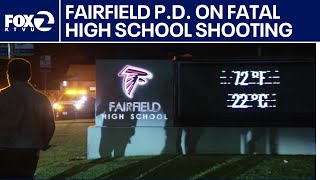 Watch  Fairfield Police Update Deadly Hs Shooting  Ktvu