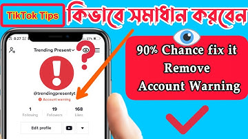 How To Fix Tiktok Account Warning || কিভাবে টিকটক একাউন্ট ওয়ার্নিং ঠিক করবেন  ||