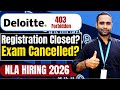 Deloitte NLA Hiring 403 Forbidden Error | Registration Closed ? | Exam Cancelled ?