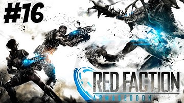 Red Faction Armageddon Gameplay Walkthrough Part 16 No Commentary (PC HD)