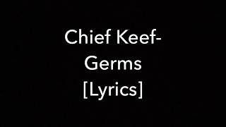 Chief Keef- Germs [Lyrics]