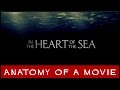 In The Heart Of The Sea Review | Anatomy of a Movie