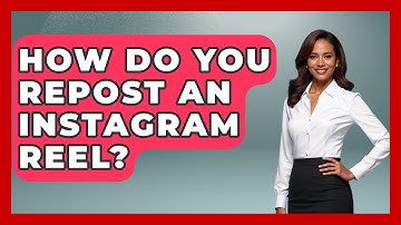 How Do You Repost An Instagram Reel? - Everyday-Networking