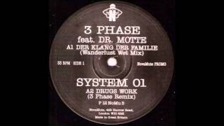 System 01 - Drugs Work (3 Phase Remix) (1992)