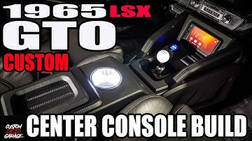 1965 LSX GTO CUSOM CENTER CONSOLE BUILD VIDEO