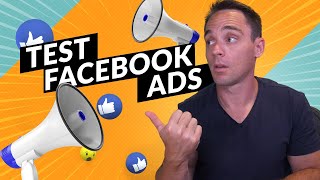 How to Test Facebook Ads - Best Facebook Ad Testing Strategy for 2021
