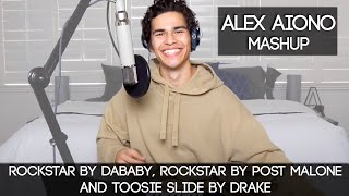 ROCKSTAR by DaBaby, rockstar by Post Malone and Toosie Slide by Drake | Alex Aiono Mashups