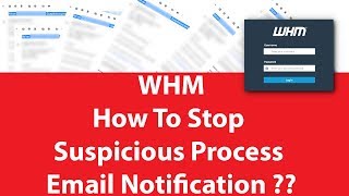 How to stop Suspicious process alert emails from CSF?  WHM - Cpanel