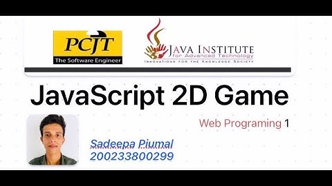 Creating a game using  Java Script 2D game -Java Institute