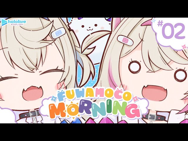 【FUWAMOCO MORNING】episode 2 🐾 #FWMCMORNINGのサムネイル