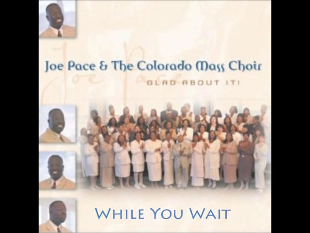 Gospelmaps, Oh Holy Night - Joe Pace & The Colorado Mass Choir, The Best  of Joe Pace & The Colorado Mass Choir