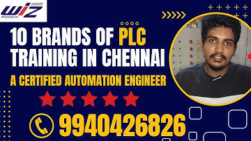 BEST PLC SCADA TRAINING INSTITUTE IN CHENNAI | 10 BRANDS OF PLC | INDUSTRIAL AUTOMATION TRAINING