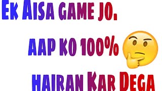 ek aisa game jo aap ko 100% hairan kar dega | A game that will surprise you 100% screenshot 5