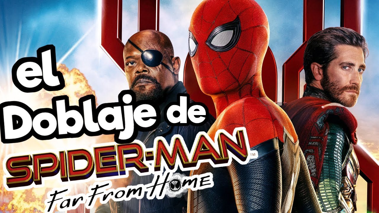 El Doblaje latino de Spider-Man Lejos de Casa / Memo Aponte - YouTube