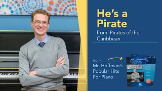 How to start Learning "He's a Pirate" - From Mr. Hoffman's Popular Hits for Piano screenshot 5