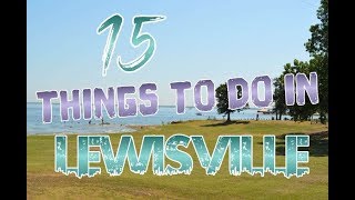Top 15 Things To Do In Lewisville, Texas