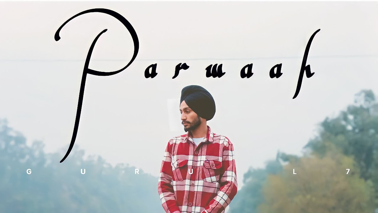 Parwaah : Guru L7 | Blunt Music | New Punjabi Songs 2023 | New Punjabi Songs