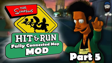 The Simpsons Hit & Run FULLY CONNECTED MAP MOD Playthrough [Part 5]