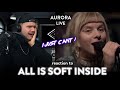 AURORA Reaction All is Soft Inside LIVE (IM FLIPPIN' OUT!|)  Dereck Reacts