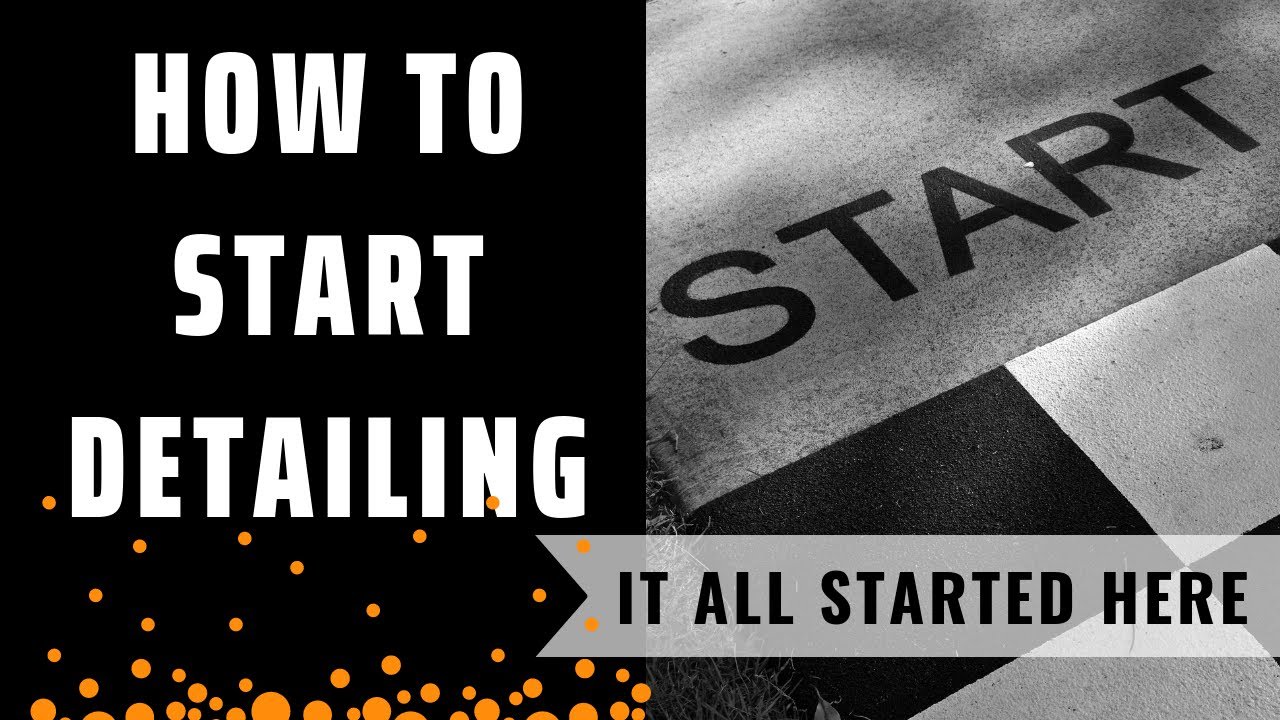 Mobile Detailing What's Needed To Start YouTube