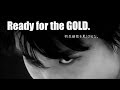 羽生結弦【MAD】Ready for the GOLD.　yuzuru hanyu Ready for the GOLD.