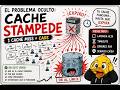 ¿Qué es Cache Stampede y por qué rompe sistemas?