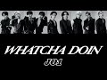 JO1|'WHATCHA DOIN' 歌割り