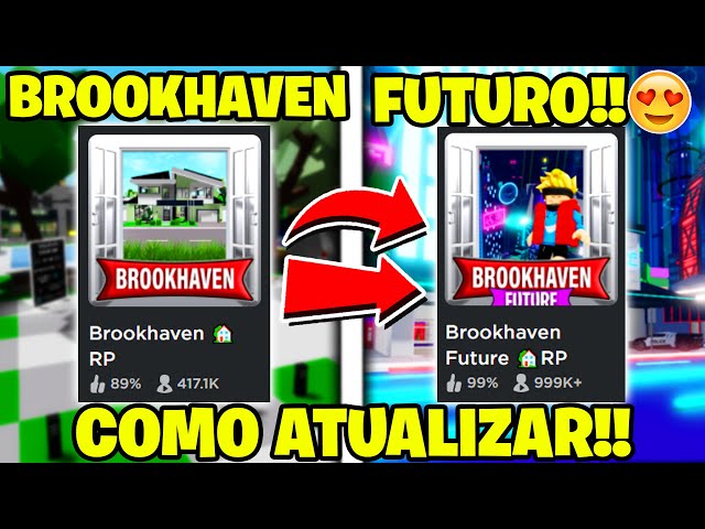 CHEGOU!* COMO ATUALIZAR SEU BROOKHAVEN PARA BROOKHAVEN 2023!! (Roblox) 