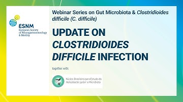 Update on Clostridioides difficile infection – ESNM/NBEHPM – Wed, September 26, 2024