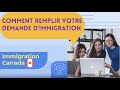 Comment remplir votre demande dimmigration  immigration canada