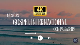 Gospel Internacional Que Trazem Paz |  Músicas e Natureza | Paisagens 4k screenshot 5